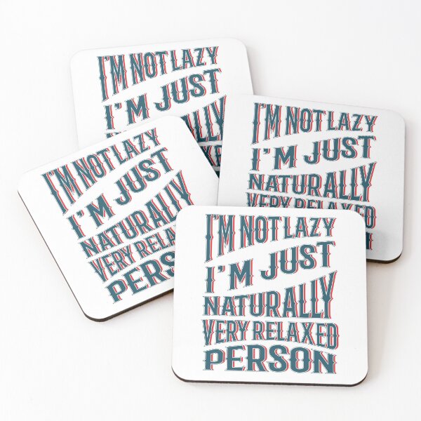 Item preview, I'm Not Lazy I'm Just Naturally Very Relaxed Person Dark Green Red Typography Funny Quotes in Vintage Style - Funny designed and sold by Vasabi88.