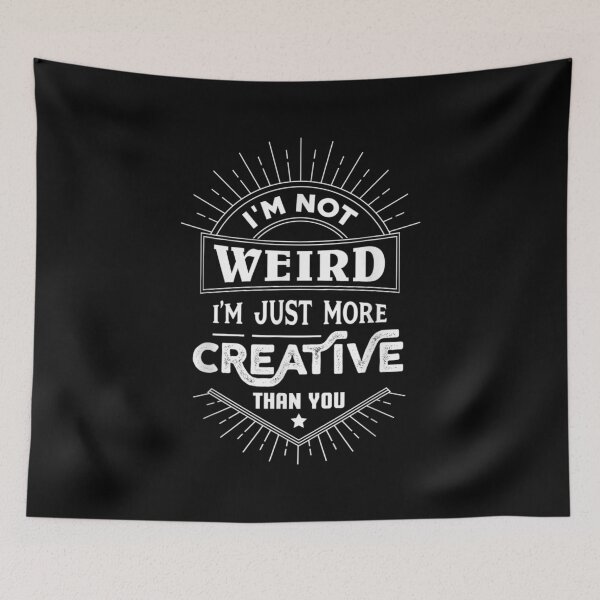 Item preview,  Im Not Weird designed and sold by olivee79.
