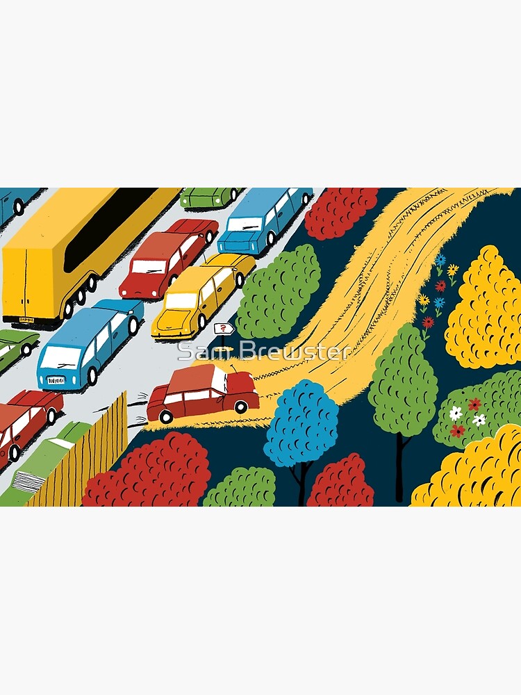 The road less travelled by sambrewster