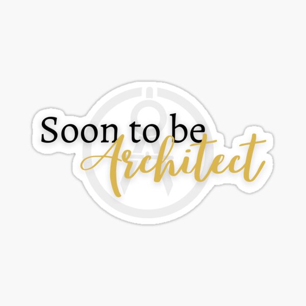 Soon to be Architect Sticker