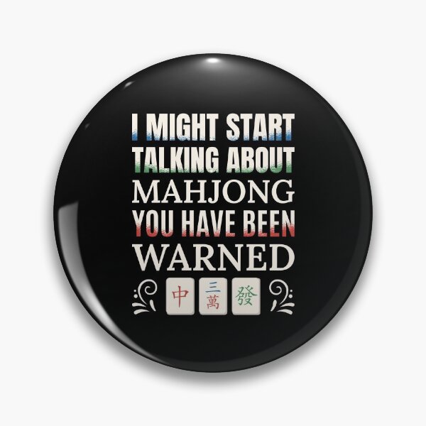 Item preview, I Might Start Talking About Mahjong You Have Been Warned designed and sold by Mc-R.
