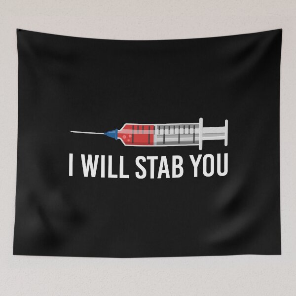 Item preview, I Will Stab You designed and sold by ExplodingDeer.
