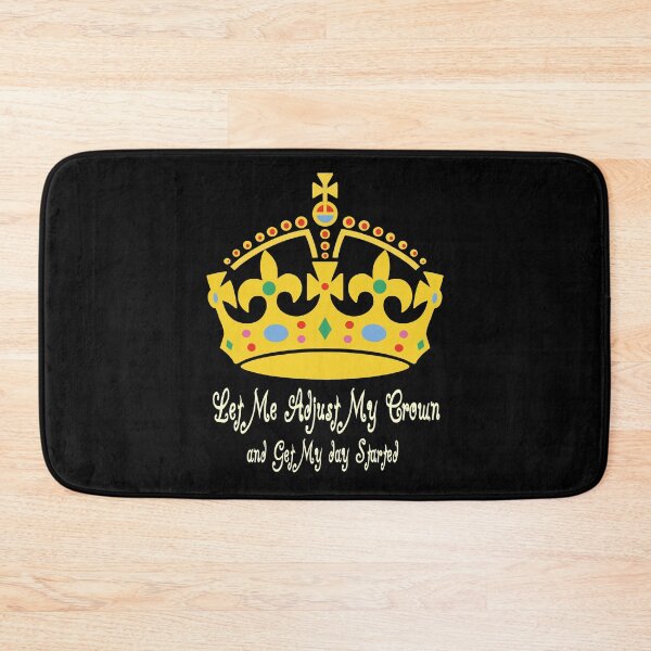 Item preview, Let Me Adjust My Crown and Get My Day Started  designed and sold by Pinkaudi.
