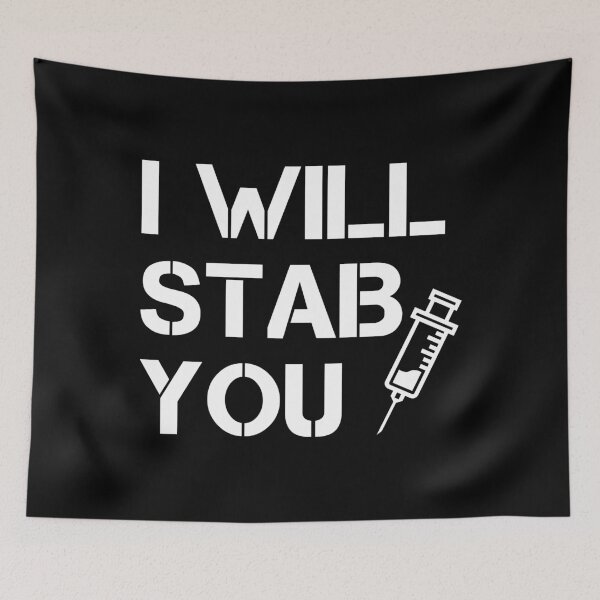 Item preview, I Will Stab You designed and sold by ExplodingDeer.