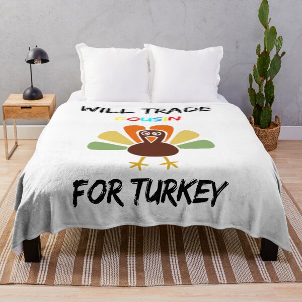 Item preview, Will Trade cousin for Turkey gift for my brother in thanksgiving  designed and sold by illustrapho.