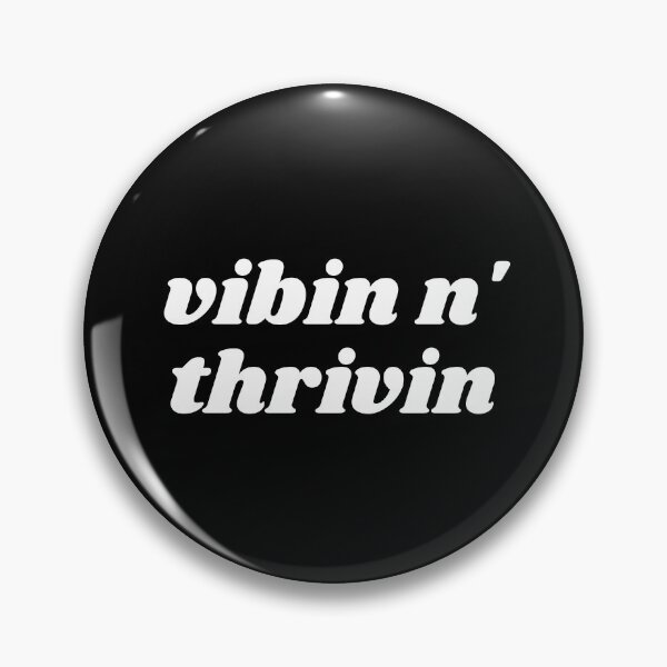 Item preview, vibin n' thrivin designed and sold by art-and-sticker.