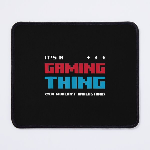 Item preview, Its Gaming Thing Funny Humor Man Gift designed and sold by irmansw.