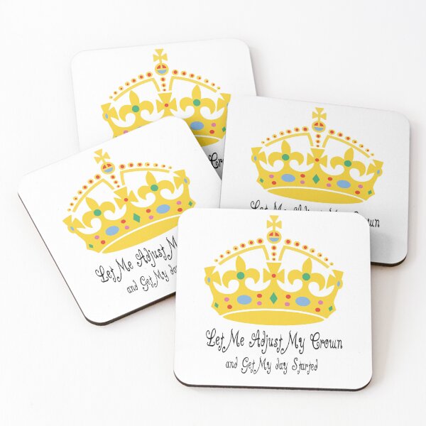 Item preview, Let Me Adjust My Crown and Get My Day Started  designed and sold by Pinkaudi.