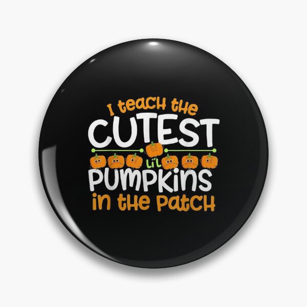 Item preview,  Teach Cutest Lil Pumpkins Patch Teacher designed and sold by irmansw.