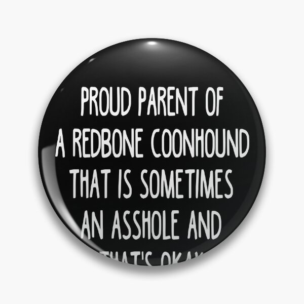 Item preview, Redbone Coonhound Parent - Redbone Coonhound Lover designed and sold by clickmostro.