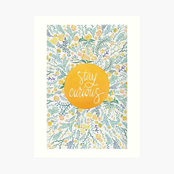 Stay Curious – Yellow & Green Art Print