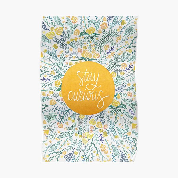 Stay Curious – Yellow & Green Poster