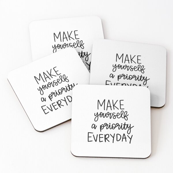Item preview, Make Yourself A Priority Everyday designed and sold by AshleysBazaar.