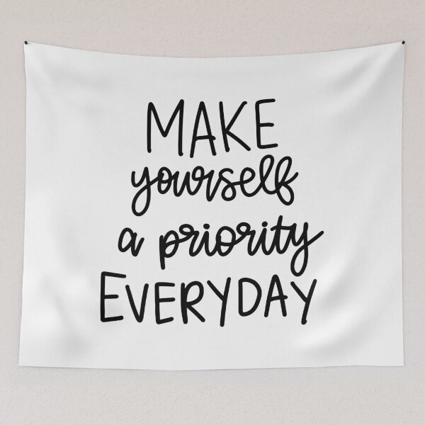 Item preview, Make Yourself A Priority Everyday designed and sold by AshleysBazaar.