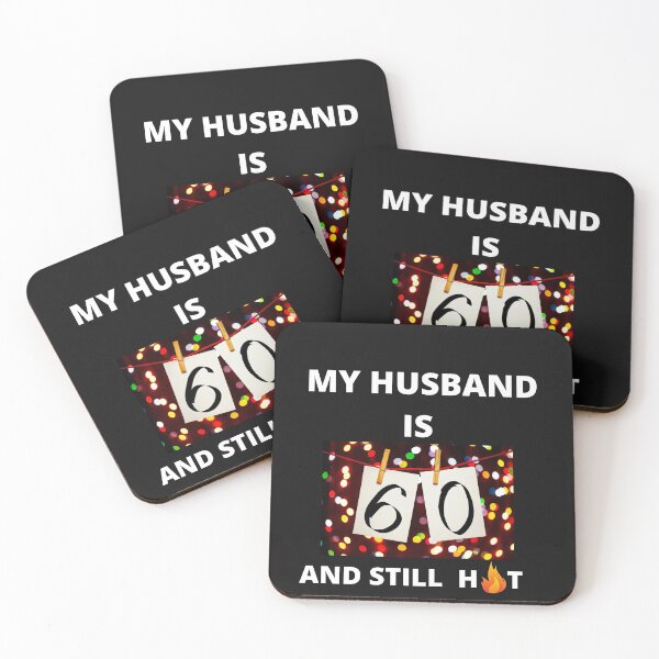 Item preview, My Husband Is 60 And Still Hot 60th Birthday Gift For Him T-Shirt designed and sold by NewwaveLine.