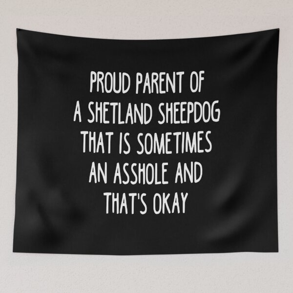 Item preview, Shetland Sheepdog Parent - Shetland Sheepdog Lover designed and sold by clickmostro.