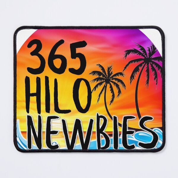 Item preview, 365Hilo Newbies  designed and sold by JulieZ365.