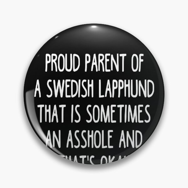 Item preview, Swedish Lapphund Parent - Swedish Lapphund Lover designed and sold by clickmostro.