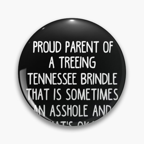 Item preview, Treeing Tennessee Brindle Parent - Treeing Tennessee Brindle Lover designed and sold by clickmostro.