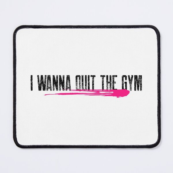 Item preview, I wanna quit the gym! Chandler and Ross designed and sold by Whatalifestyle.