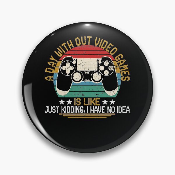 Item preview, A Day Without Video Games Funny Gaming Video Gamer Gift  designed and sold by WoolRudransh.