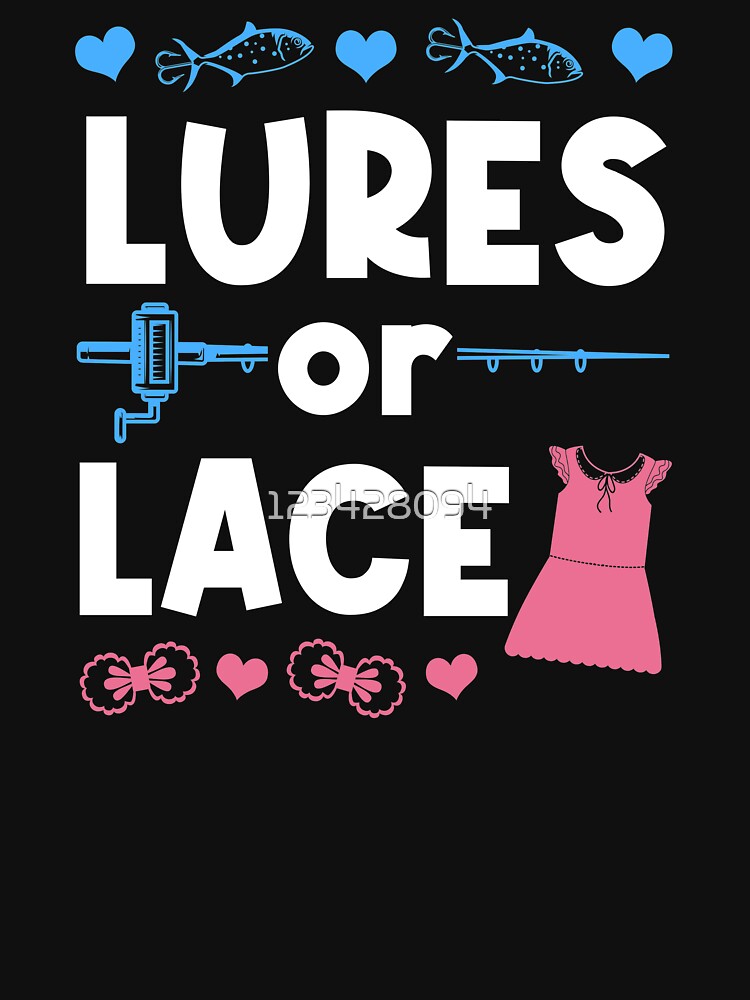 Lures Or Lace Gender Reveal Fishing Themed Girl Boy | Essential T-Shirt