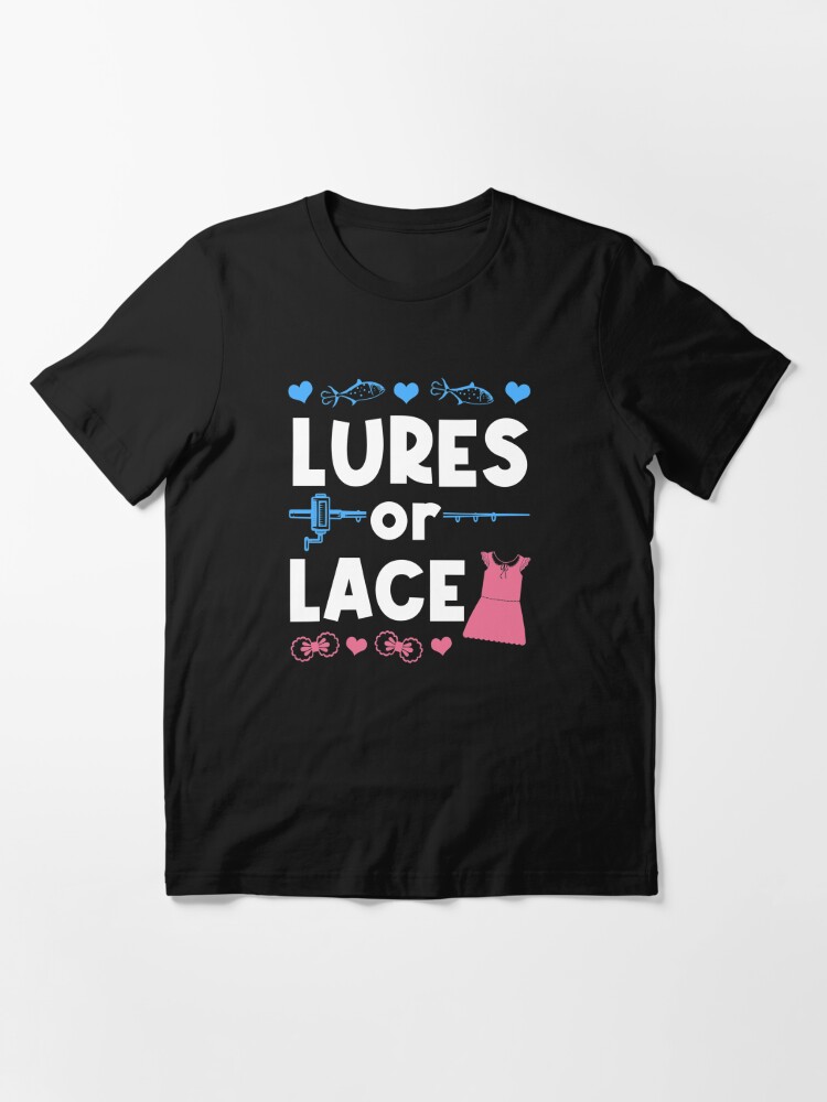 Lures Or Lace Gender Reveal Fishing Themed Girl Boy Essential T-Shirt by  123428094