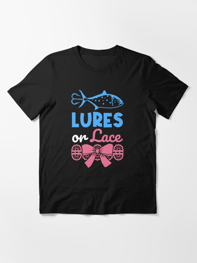 Lures Or Lace Gender Reveal Fishing Themed Baby Girl Boy T Shirt