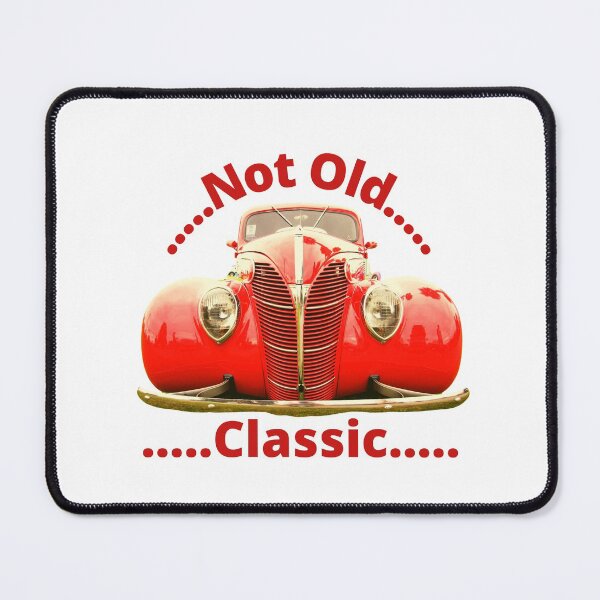 Item preview, I'm Not Old I'm Classic designed and sold by CBCreations73.