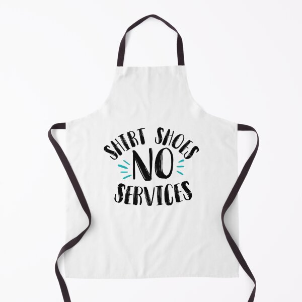 Item preview, no shirt no shoes no service designed and sold by Artsy Aura ⭐⭐⭐⭐⭐  .