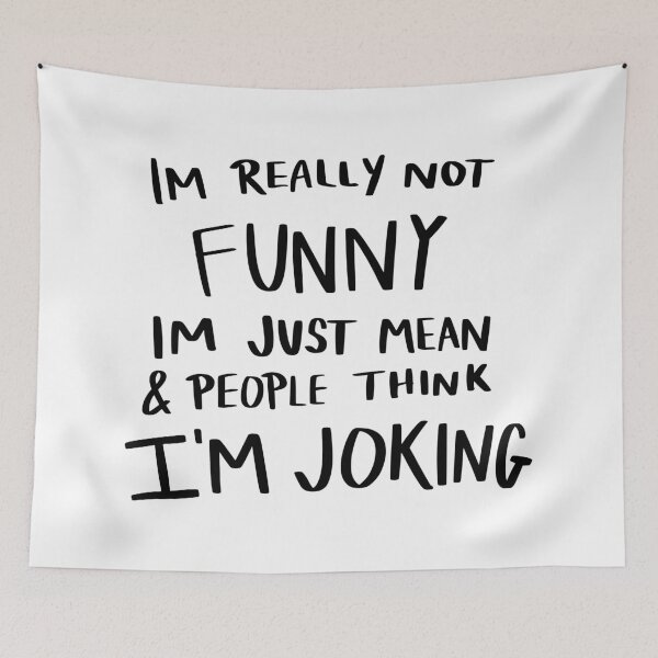 Item preview, I'm Really Not Funny designed and sold by AshleysBazaar.