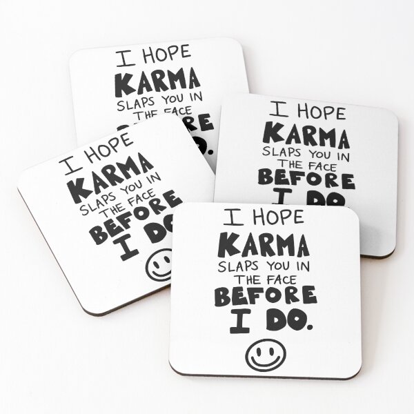 Item preview, I Hope Karma Slaps You Before I Do designed and sold by AshleysBazaar.