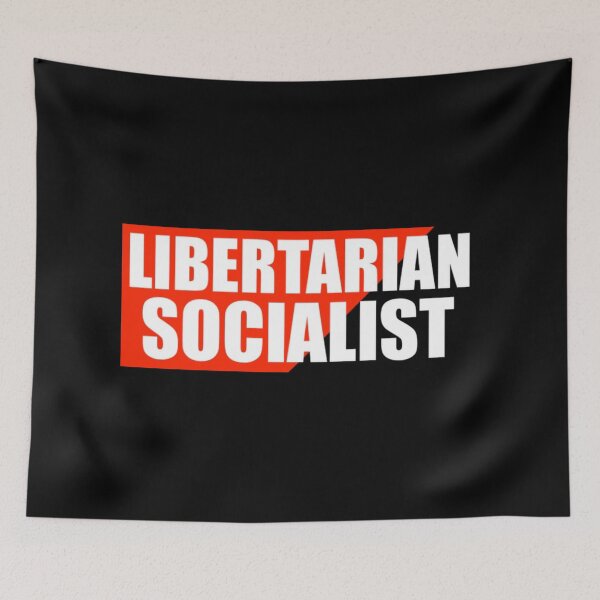 Item preview, Libertarian Socialist designed and sold by LeftLibertarian.