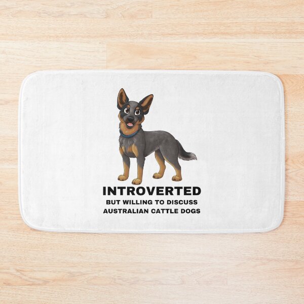 Item preview, Introverted But Willing To Discuss Australian Cattle Dogs designed and sold by caseysketches.