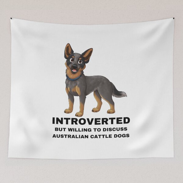 Item preview, Introverted But Willing To Discuss Australian Cattle Dogs designed and sold by caseysketches.