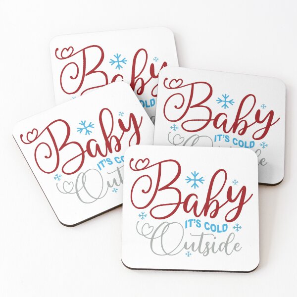 Item preview, Baby it 's cold outside designed and sold by FASHIONGALLERIA.