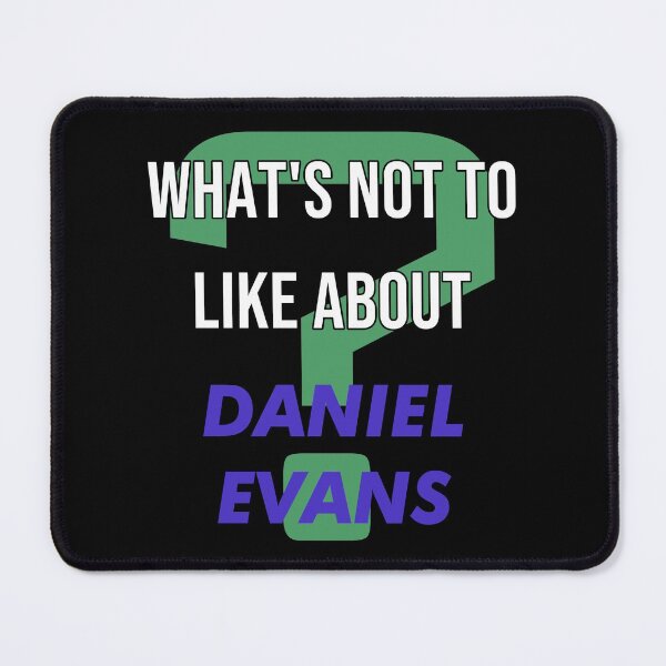 Item preview, What's not to like about - Daniel Evans designed and sold by 2Girls1Shirt.
