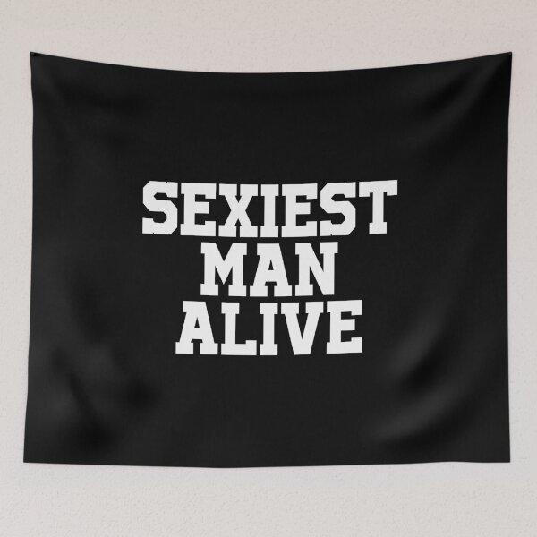 Item preview, Sexiest man alive designed and sold by DuaneGarrett.