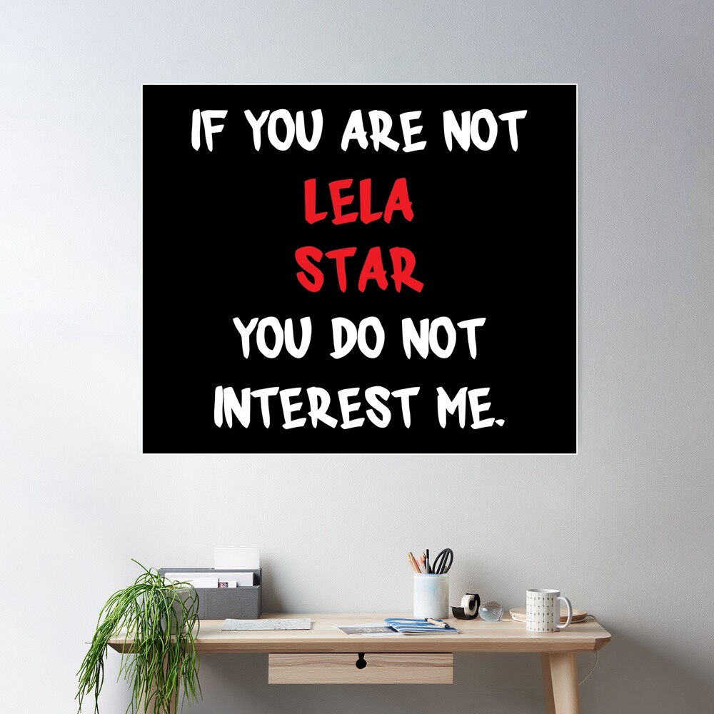 If you are not - Lela Star