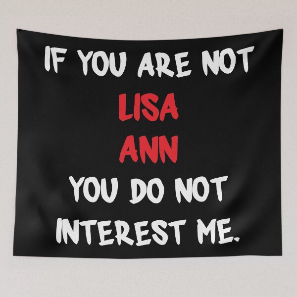 Item preview, If you are not - Lisa Ann designed and sold by 2Girls1Shirt.