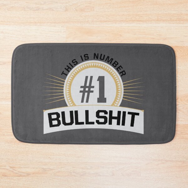 Item preview, This is Number One Bullshit designed and sold by TheCustom.