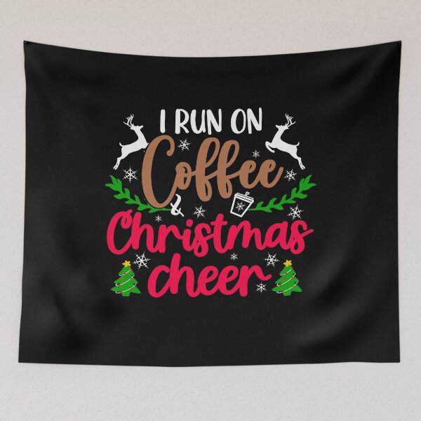 Item preview, I Run On Coffee and Christmas Cheer. Christmas Coffee Gift  designed and sold by Mixture-DESIGN.