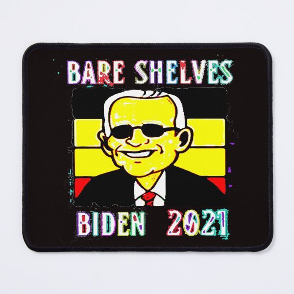 Item preview, Bare Shelves Biden 2021 designed and sold by Viktor Kabbach.