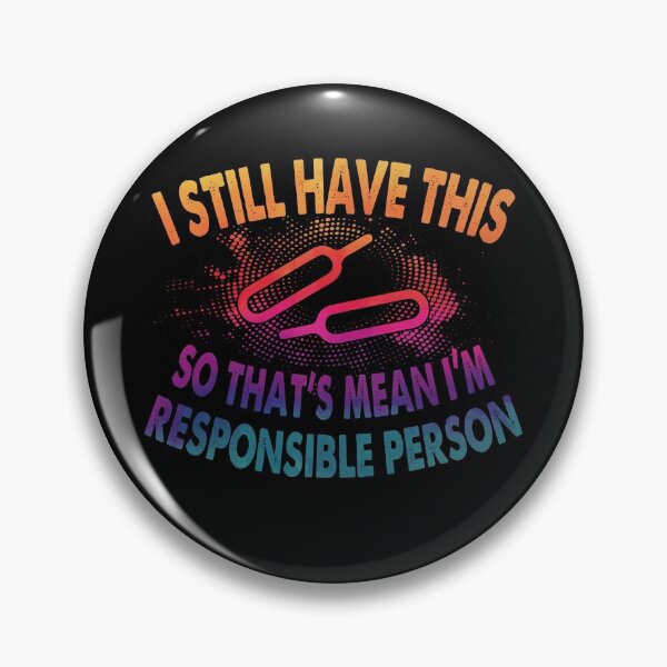 Item preview,  I Still Have The Ejector Needle, So I'm a Responsible person | Very funny Quotes designed and sold by YAHIA-14.