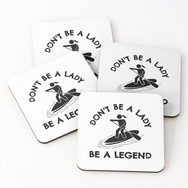Item preview, Paddleboarding: Don't be a lady be a legend designed and sold by TheGreenGoat.