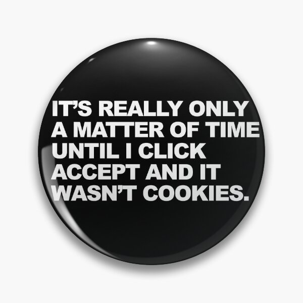 Item preview, Accepting Cookies Funny Internet Humour Graphic designed and sold by GO SHIRT-TEE.