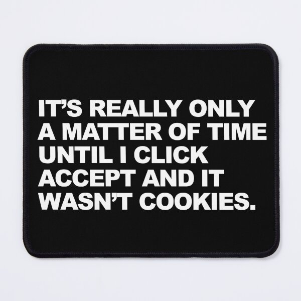 Item preview, Accepting Cookies Funny Internet Humour Graphic designed and sold by GO SHIRT-TEE.