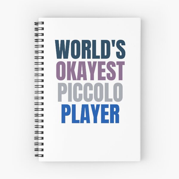 Item preview, WORLD'S OKAYEST PICCOLO PLAYER designed and sold by Musicianst0re.