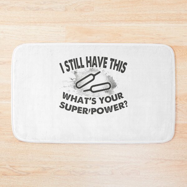 Item preview, I Still Have The Ejector Needle, what's your superpower | Very funny Quotes designed and sold by YAHIA-14.