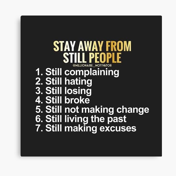 Stay Away From Still People Canvas Print By Millionairemoti Redbubble